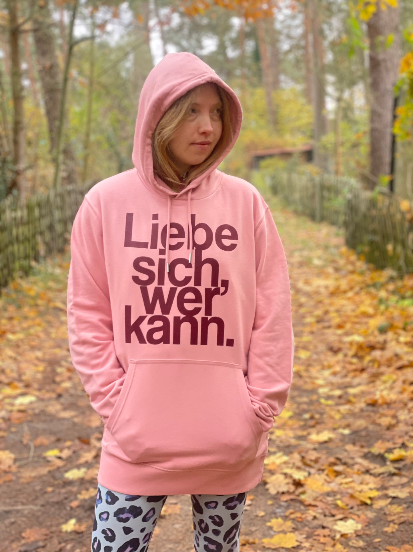 Liebe Sich, Wer Kann. Hoodie!